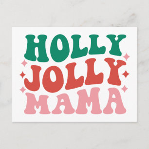Holly Jolly Mama - Fun Holiday Design Postcard