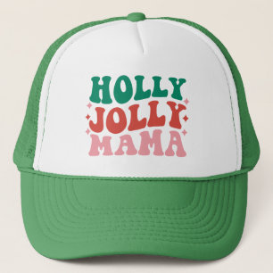 Holly Jolly Mama - Fun Holiday Design Trucker Hat