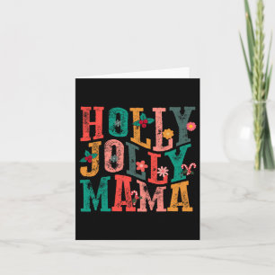 Holly-jolly Mama Mum Matching Merry Christmas Holi Card