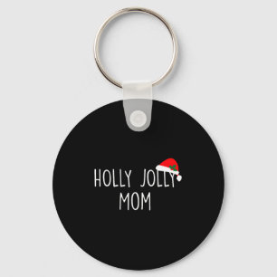 Holly jolly mom shirt, cute holiday christmas gift key ring
