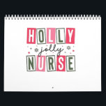 Holly Jolly Nurse Christmas Xmas Nursing Life  Calendar<br><div class="desc">funny nurse christmas,  jolly nurse santa,  holiday healthcare 2025,  xmas nurse life,  medical professional joke,  nursing festive humour,  santa nurse quote,  merry nurse xmas,  nurse holiday cheer,  christmas nurse celebration</div>