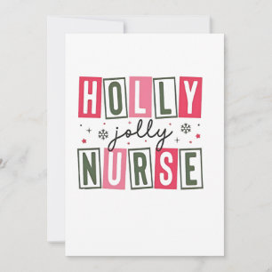 Holly Jolly Nurse Christmas Xmas Nursing Life Invitation