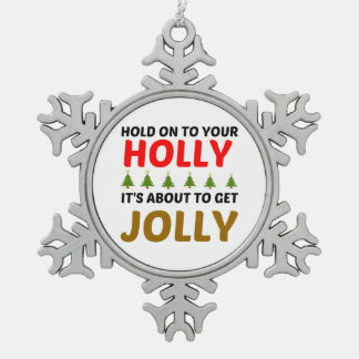 HOLLY JOLLY SNOWFLAKE PEWTER CHRISTMAS ORNAMENT