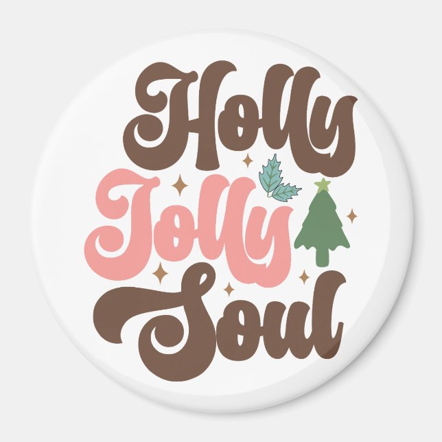 Holly Jolly Soul Retro Groovy Christmas Holidays Magnet (Front)
