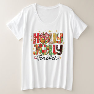 Holly Jolly Teacher Christmas T-Shirt Plus Size T-Shirt