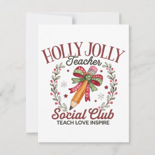 Holly Jolly Teacher Social Club Teach Love Inspire Invitation