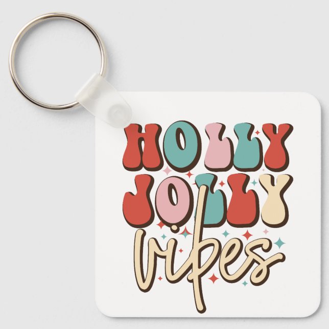 Holly Jolly Vibes Retro Groovy Christmas Holidays Key Ring (Front)