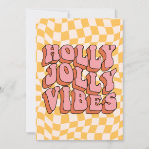 Holly Jolly Vibes - Retro Holiday Cheer Card