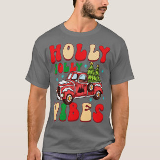 holly jolly Vibes T-Shirt