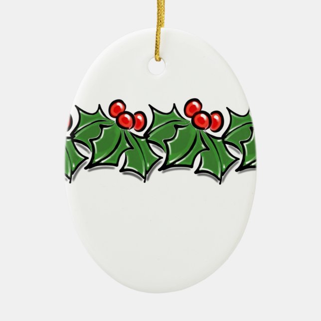 Holly Leaves, Holly berries, Christmas wreath  Ceramic Tree Decoration (Front)