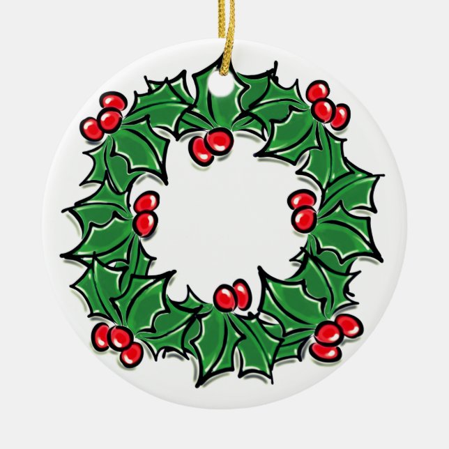 Holly Leaves, Holly berries, Christmas wreath  Ceramic Tree Decoration (Front)