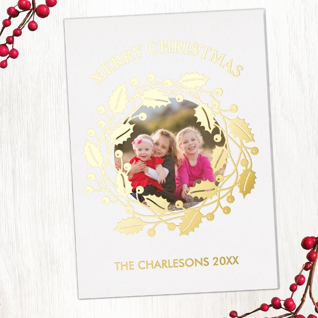 Holly Wreath Photo (Modern photo card with gold foil holly wreath and custom text)