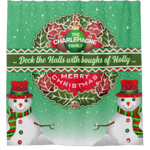 Holly Wreath with Snowman and FAMILY NAME on GREEN Shower Curtain
