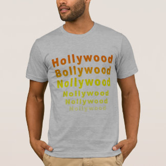 Hollywood Bollywood Nollywood T-Shirt