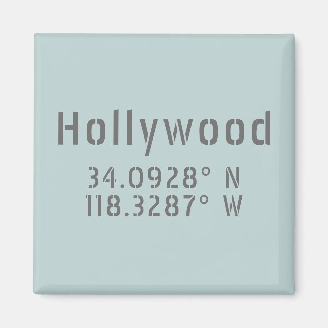 Hollywood Latitude Longitude Magnet (Front)