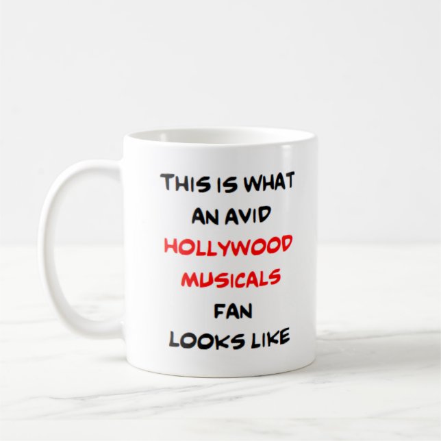 hollywood musicals fan, avid coffee mug (Left)