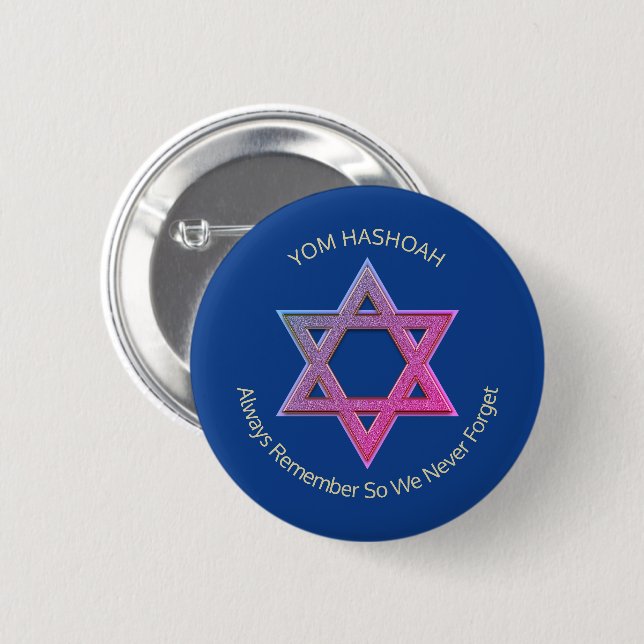 Holocaust Remembrance Day YOM HASHOAH 6 Cm Round Badge (Front & Back)