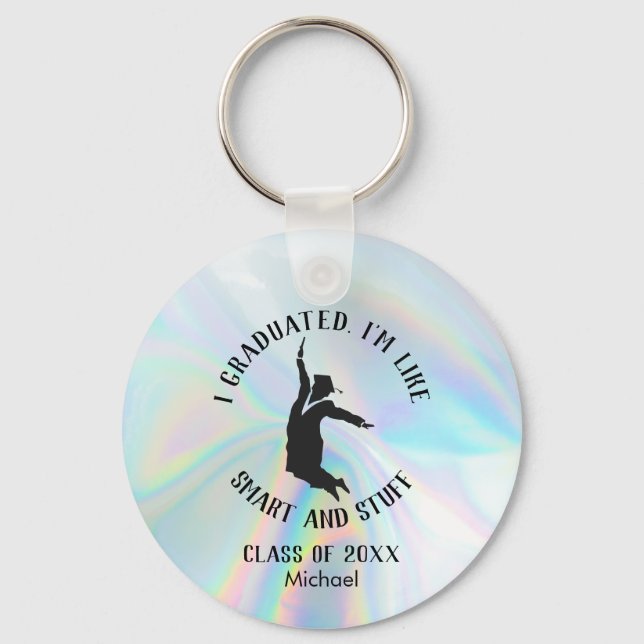 Holographic College Graduate Gag Graduation 2022  Key Ring (Front)