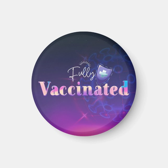 Holographic Fully Vaccinated Shield   Magnet (Front)