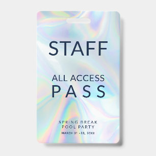 Holographic Pool Party Staff All Access Pass Event ID Badge