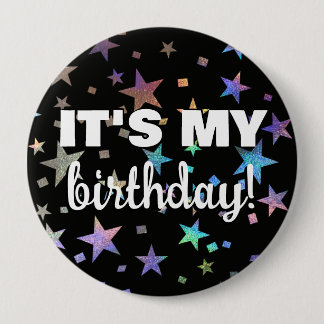 Holographic Rainbow Star Confetti It's My Birthday 10 Cm Round Badge