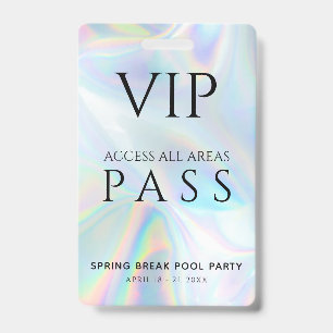 Holographic VIP All Access Pass Spring Break Party ID Badge