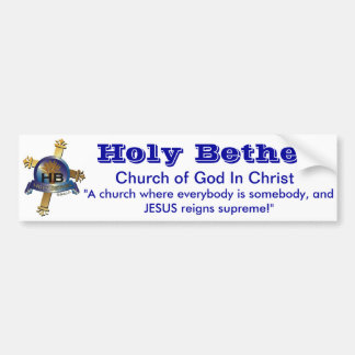 Holy Bethel Church of God In Christ Bumper Sticker