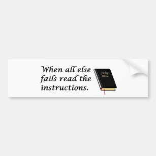 Holy Bible: Read Instructions Bumper Sticker