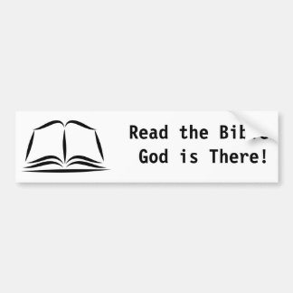 Holy Bible, Read the Bible God is There! Bumper Sticker