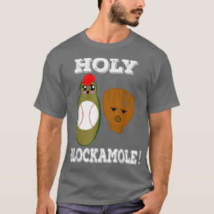 Holy Blockamole Baseball Blocker Funny Avocado Des T-Shirt