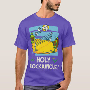 Holy Blockamole Guacamoles Meican Cuisine Fruits A T-Shirt