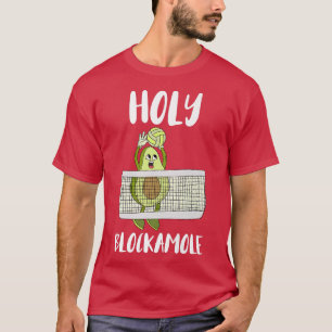 Holy Blockamole Volleyball Block Sport Volleyball T-Shirt