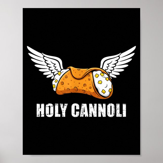 Holy Cannoli Tri-blend Funny Quote  Poster (Front)