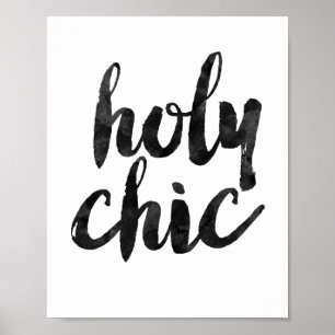 Holy Chic Poster
