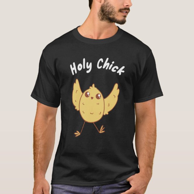 Holy Chick Chicken Chick T-Shirt (Front)