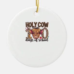 Holy Cow 100 Days Of School 100th Day School Teach Ceramic Tree Decoration
