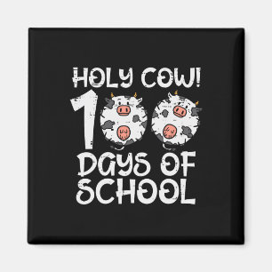 Holy Cow 100 Days Of School 100th Day Smarter Teac Magnet
