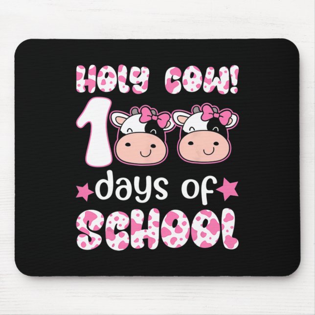 Holy Cow 100 Days Of School Teachers Students Boy  Mouse Pad (Front)
