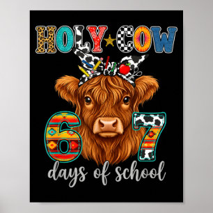 Holy Cow 67 Days Of School 67th Day Smarter Teache Poster