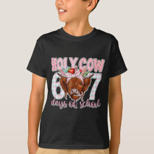 Holy Cow 67 Days Of School Teacher Six Seven Meme  T-Shirt