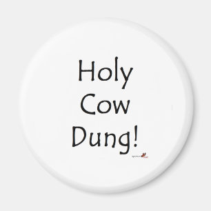 Holy Cow Dung Magnet