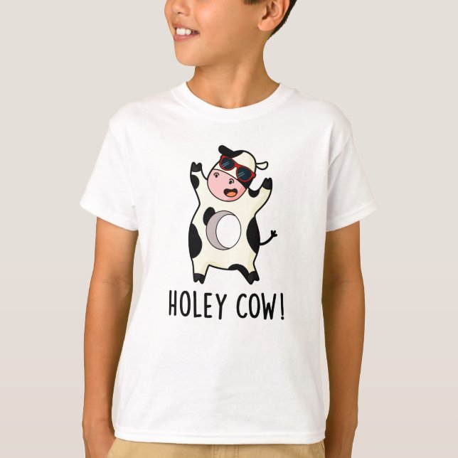 Holy Cow Funny Animal Pun  T-Shirt (Front)