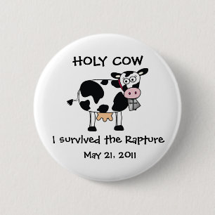 Holy Cow I survived the Rapture Pin