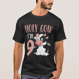 Holy Cow I'm 9 Cow Girl Birthday 9 Years Old T-Shirt