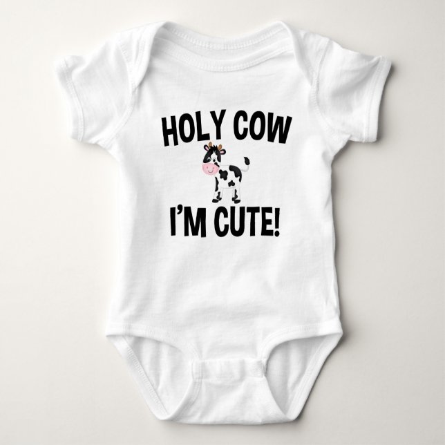 Holy Cow I'm Cute! Baby Bodysuit (Front)