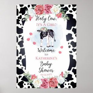 Holy Cow, It's A Girl Baby Shower Welcome Poster