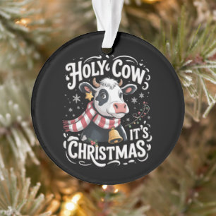 Holy Cow It's Xmas Funny Cow Lover Farm Animal Ornament