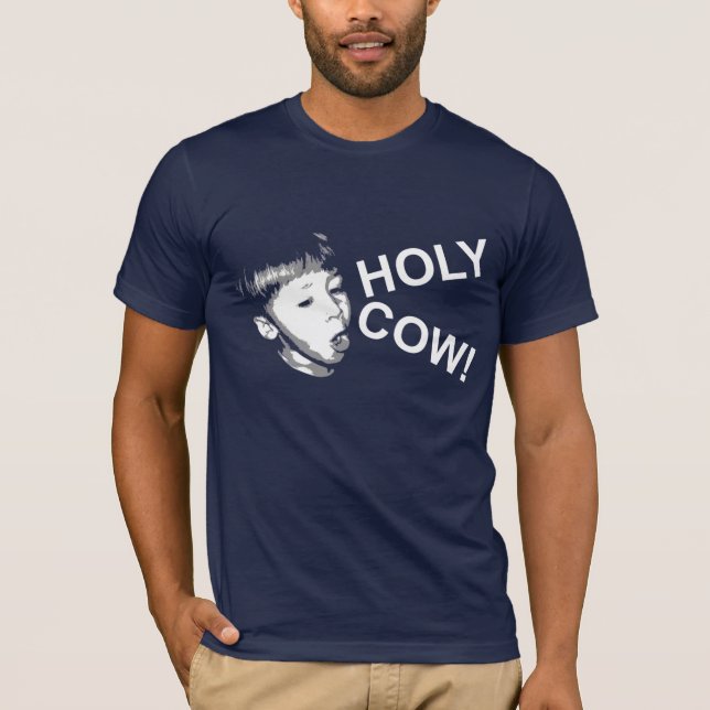 HOLY COW! T-Shirt (Front)