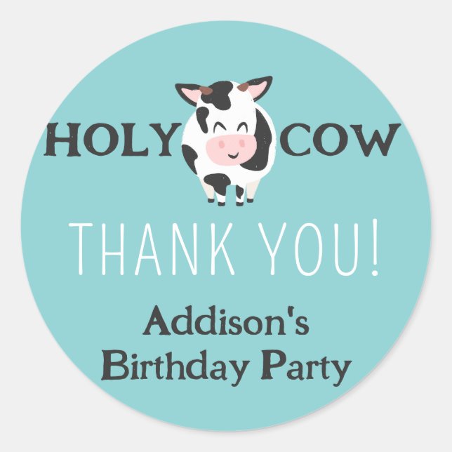 Holy Cow Thank You Farm Animal Party Classic Round Sticker (Front)