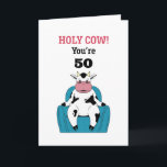 Holy Cow You're 50 60 70 Funny Sarcastic Birthday Card<br><div class="desc">Funny and cute birthday card for those who love puns and humour. Perfect way to wish your friends and family happy birthday.  Visit our store for more birthday card collection. You'll find something cool,  humourous and sometimes sarcastic birthday cards for your special someone.</div>